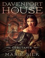 Davenport House Prequel: Debutante - Book Cover