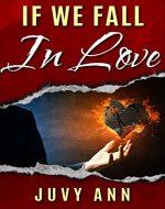 If We Fall InLove: Romance - Book Cover