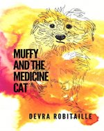 Muffy and the Medicine Cat (The Muffy Series Book 3) - Book Cover