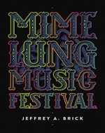 Mime Lung Music Festival - Book Cover