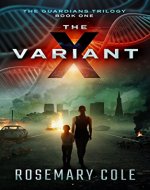 The X-Variant (The Guardians Book 1) - Book Cover