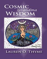 Cosmic Grandma Wisdom - Book Cover