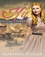 Harvey Girls: Kit: Finding Freedom and Love - Book Cover