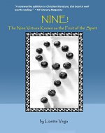 NINE!: The Nine Virtues Known as the Fruit of the Spirit - Book Cover