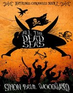 All The Dead Seas: a novella (Deathlings Chronicles Book 2) - Book Cover