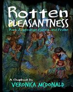 Rotten Pleasantness: Dark & Strange Poems and Prose - Book Cover