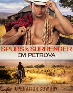 Spurs 'n Surrender (Operation Cowboy Book 2) - Book Cover