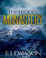 The Hidden Monastery: Novella 1 in The Last Prophecy Series (0.5) - Book Cover