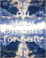All Your Dreams for Sale: A Short Story - Book Cover