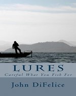 Lures: Careful What You Fish For - Book Cover