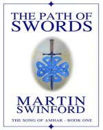 The Path Of Swords (The Song of Amhar Book 1) - Book Cover