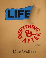 Life & Everything After - Book Cover