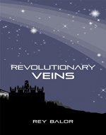 Revolutionary Veins - Book Cover