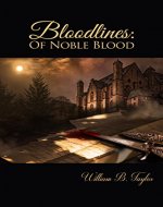 Bloodlines: Of Noble Blood - Book Cover