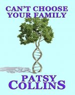 Can't Choose Your Family: A collection of 25 short stories (Family stories) - Book Cover