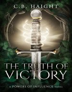 The Truth of Victory: A Powers of Influence Novel - Book Cover