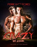 Crazy In Love: The Story of a Gay Demon - Book Cover