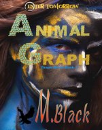 Animal Graph (YA Amazonian Eco-Fic Dystopia) (Graph World Book 1) - Book Cover