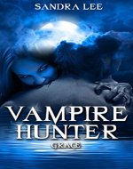 Vampire Hunter: Grace - Book Cover