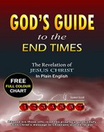 God's Guide to the End Times: The Revelation of Jesus Christ in Plain English - Book Cover