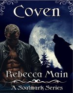 Coven (A Soulmark Series Book 1): Lycan & Vampire Soulmark Series - Book Cover