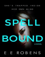 Spellbound: A Novel - Book Cover