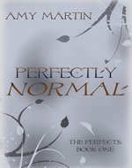 Perfectly Normal (The Perfects Book 1) - Book Cover