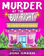 Murder at the Buy-Right: (A Cozy Mystery) - Book Cover