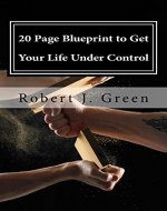 20 Page Blueprint to Get Your Life Under Control - Book Cover