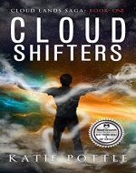 Cloud Shifters: Cloud Lands Saga, Book 1 - Book Cover