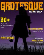 Grotesque: Volume 1 Issue 1 (Grotesque Quarterly Magazine) - Book Cover