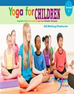 Yoga for children: All standing postures (Kids yoga books Book 1) - Book Cover