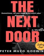The Next Door: A Novella (Sometimes, All You Need Is to Count Your Blessings) - Book Cover