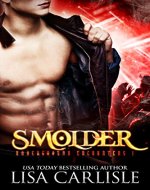 Smolder: a paranormal romance (Underground Encounters Book 1) - Book Cover