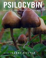Psilocybin: Magic Mushrooms for the Mind - Book Cover