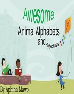 Awesome Animal Alphabets and Adjectives - Book Cover