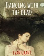 Dancing with the Dead - Book Cover