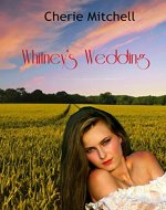 Whitney's Wedding (Perfume, Ponies, and Prairies Book 4) - Book Cover
