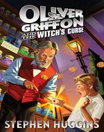 Oliver Griffon and the Witch's Curse - Book Cover