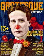 Grotesque: Volume 1 Issue 2 (Grotesque Quarterly Magazine) - Book Cover
