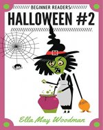 Halloween for Beginner Readers #2: The Itchy Witch (Seasonal Easy Readers for Beginner Readers Book 13) - Book Cover
