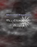 Mirrored Kingdoms: The Shadow's Quest - Book Cover