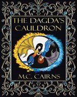 The Dagda's Cauldron (The Faeling Sisters Book 1) - Book Cover