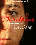 Dorothea's Advice for the Lovelorn - Book Cover