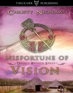 Misfortune of Vision: Druid's Brooch Series: #4 - Book Cover