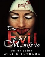 The Evil Manifesto: A Supernatural Thriller and Suspense Novel (Young Adult + Adults) - Book Cover