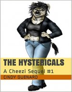 The Hystericals: A Cheezi Sequel #1 - Book Cover