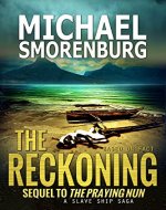 The Reckoning (Slave Shipwreck Saga Book 2) - Book Cover