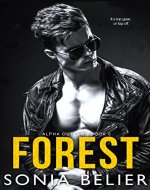 Forest: A Bad Boy Racer Romance (Alpha Outlaws Book 2) - Book Cover