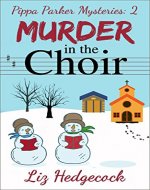Murder In The Choir (Pippa Parker Mysteries Book 2) - Book Cover